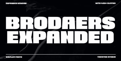 Brodaers Expanded Font Family