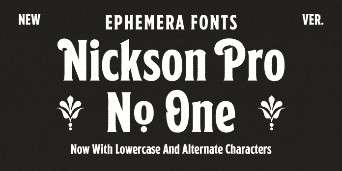 Ephemera Nickson Pro One Font