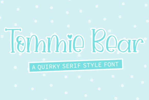 Tommie Bear Font